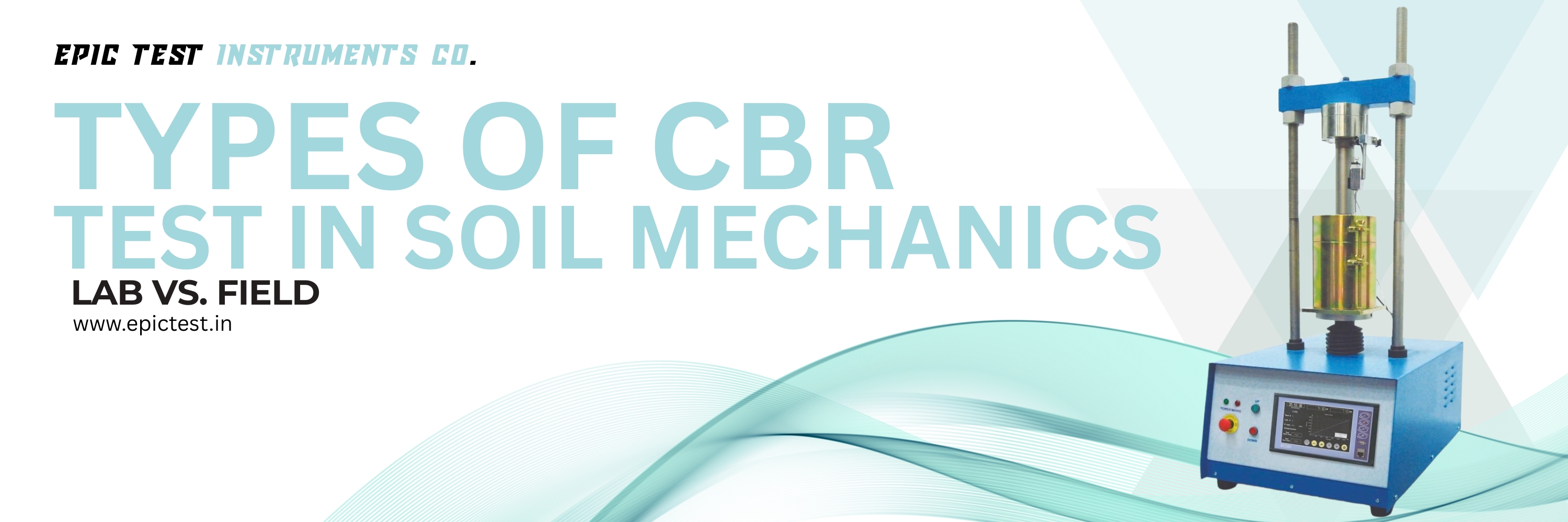 Types of CBR Test in Soil Mechanics: Laboratory vs. Field Methods